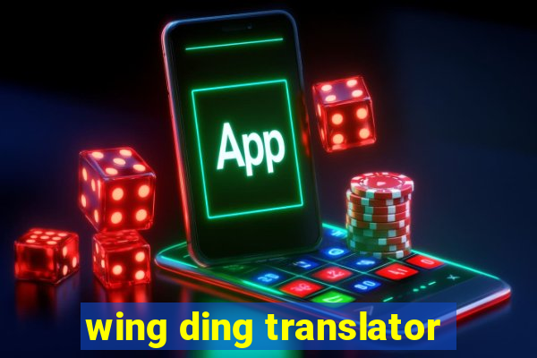 wing ding translator